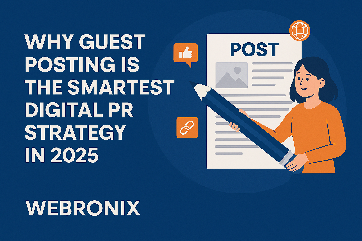 Why Guest Posting Is The Best Digital PR Tactic In 2025